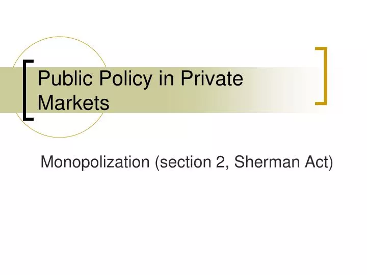 public policy in private markets