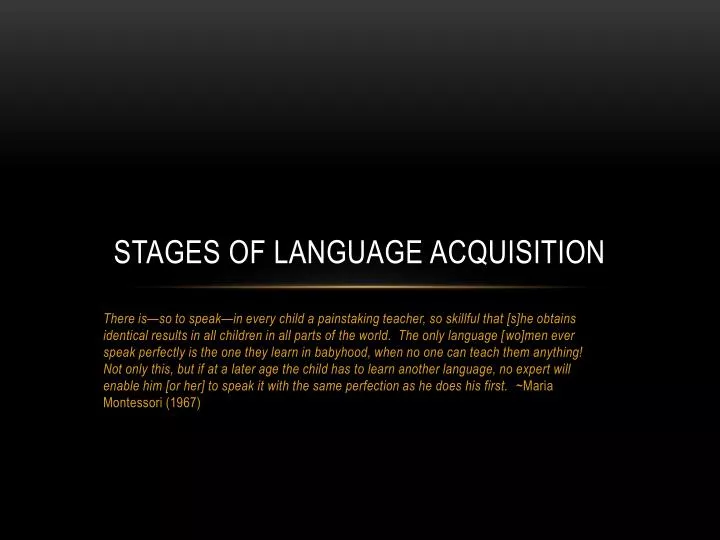 stages of language acquisition