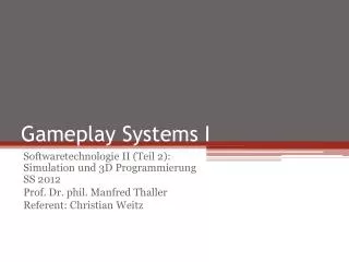 Gameplay Systems I