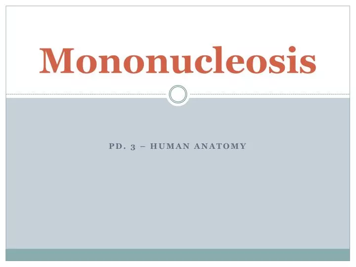 mononucleosis