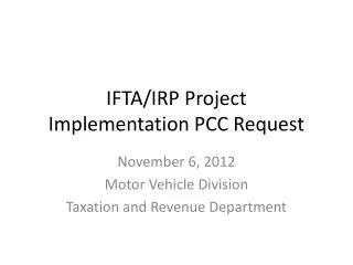 IFTA/IRP Project Implementation PCC Request