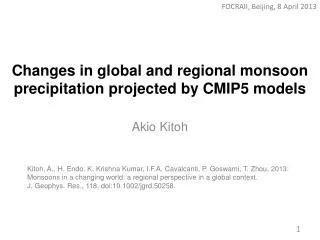 Changes in global and regional monsoon precipitation projected by CMIP5 models