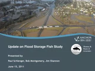 Update on Flood Storage Fish Study