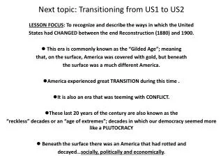 Next topic: Transitioning from US1 to US2