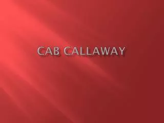 Cab Callaway