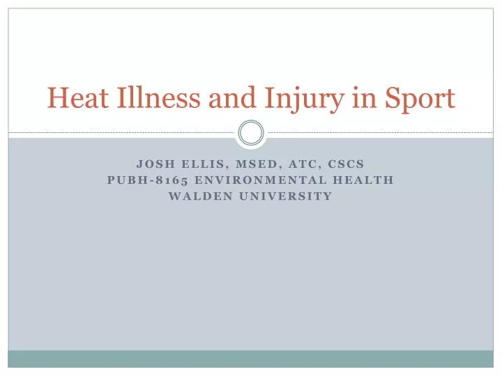 heat illness and injury in sport