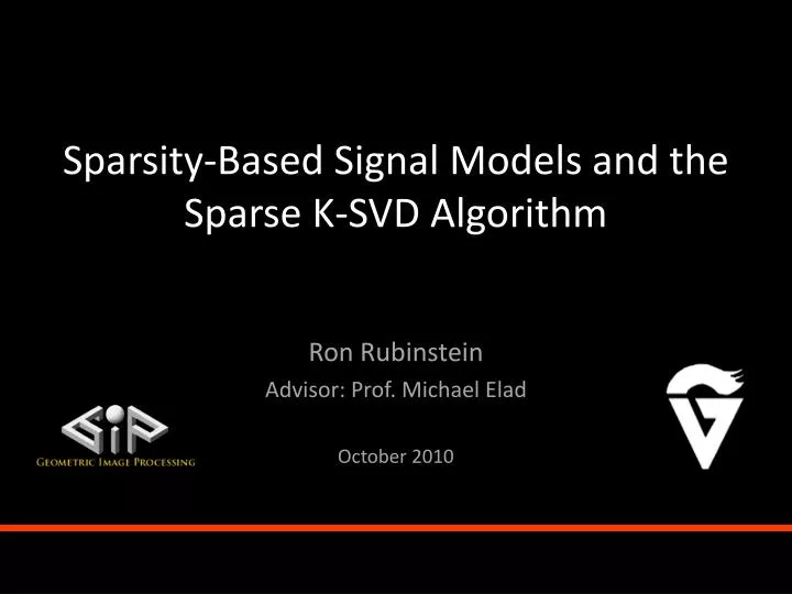 sparsity based signal models and the sparse k svd algorithm
