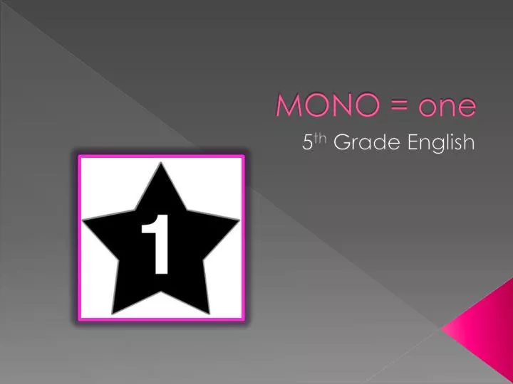 mono one