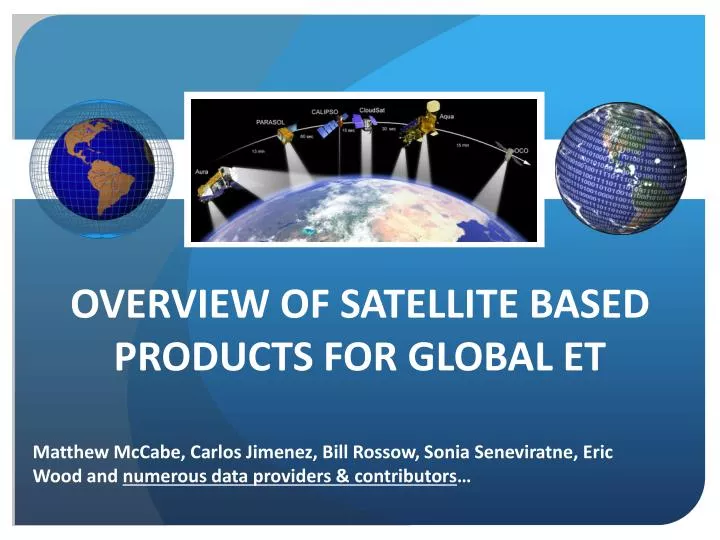 overview of satellite based products for global et