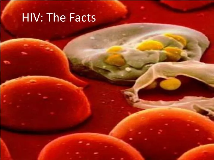 hiv the facts