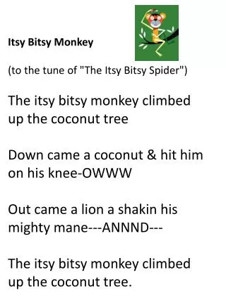 Itsy Bitsy Monkey (to the tune of &quot;The Itsy Bitsy Spider&quot;)