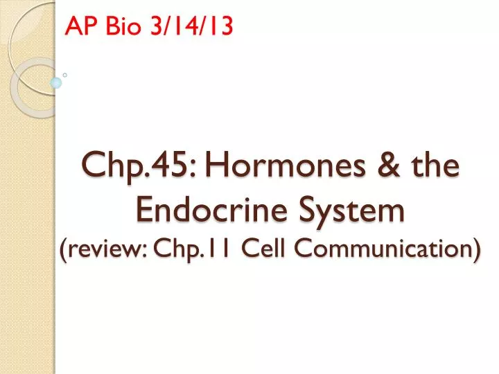 chp 45 hormones the endocrine system review chp 11 cell communication