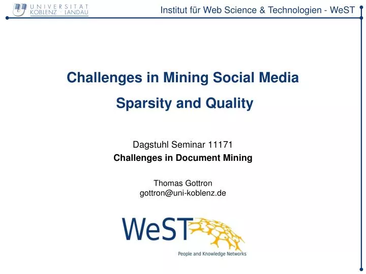 challenges in mining social media sparsity and quality