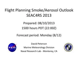 Flight Planning Smoke/Aerosol Outlook SEAC4RS 2013