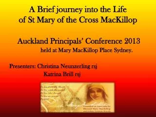 A Brief journey into the Life of St Mary of the Cross MacKillop