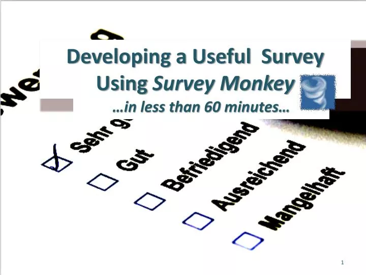 developing a useful survey using survey monkey