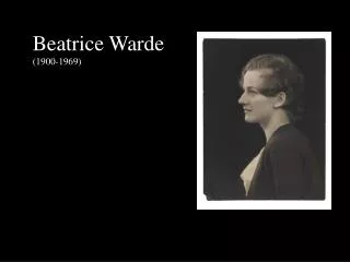 Beatrice Warde (1900-1969)