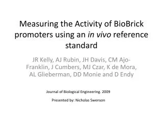 Measuring the Activity of BioBrick promoters using an in vivo reference standard