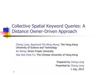 Collective Spatial Keyword Queries: A Distance Owner-Driven Approach