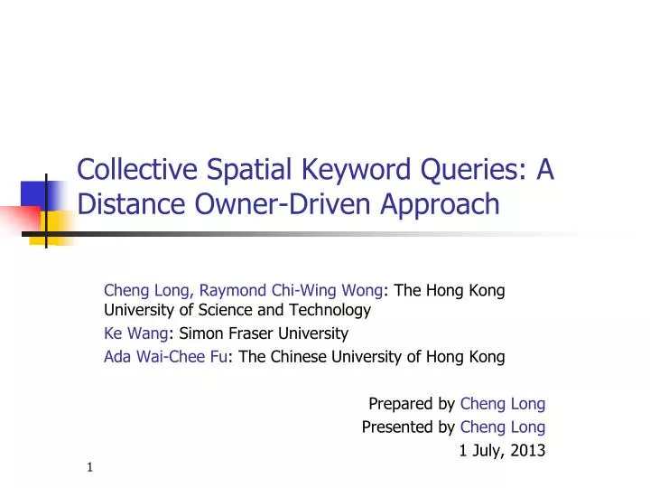 collective spatial keyword queries a distance owner driven approach