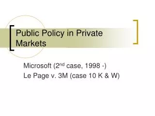 Public Policy in Private Markets