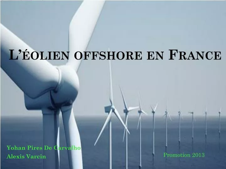 l olien offshore en france