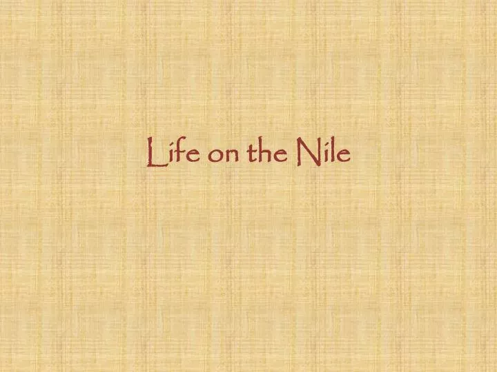 life on the nile