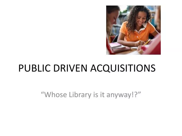 public driven acquisitions