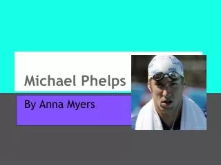 Michael Phelps