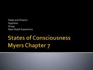 States of Consciousness Myers Chapter 7