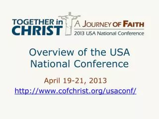Overview of the USA National Conference