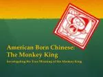 American Born Chinese: The Monkey King