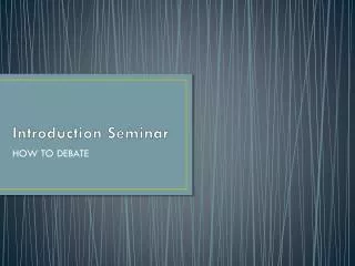 Introduction Seminar