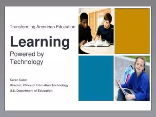 Transforming American Education: Learning Powered by Technology