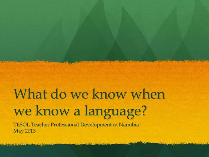 what do we know when we know a language