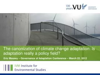 The canonization of climate change adaptation: Is adaptation really a policy field?