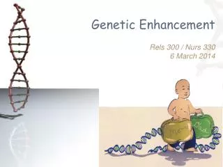Genetic Enhancement