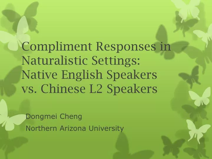 compliment responses in naturalistic settings native english speakers vs chinese l2 speakers