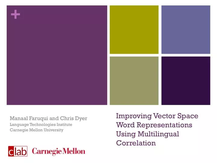 improving vector space word representations using multilingual correlation