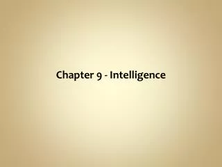 Chapter 9 - Intelligence