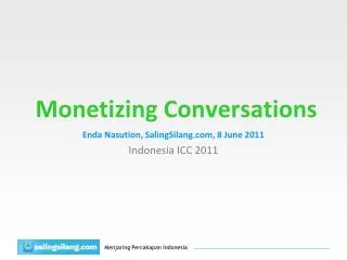 Monetizing Conversations
