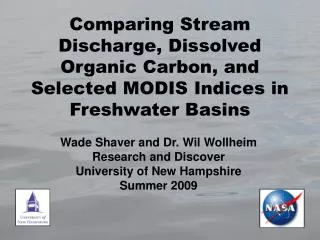Wade Shaver and Dr. Wil Wollheim Research and Discover University of New Hampshire Summer 2009
