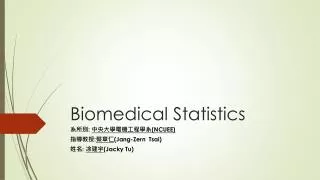 Biomedical Statistics