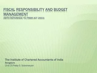 FISCAL RESPONSIBILITY AND BUDGET MANAGEMENT (with reference to frbm act 2003)