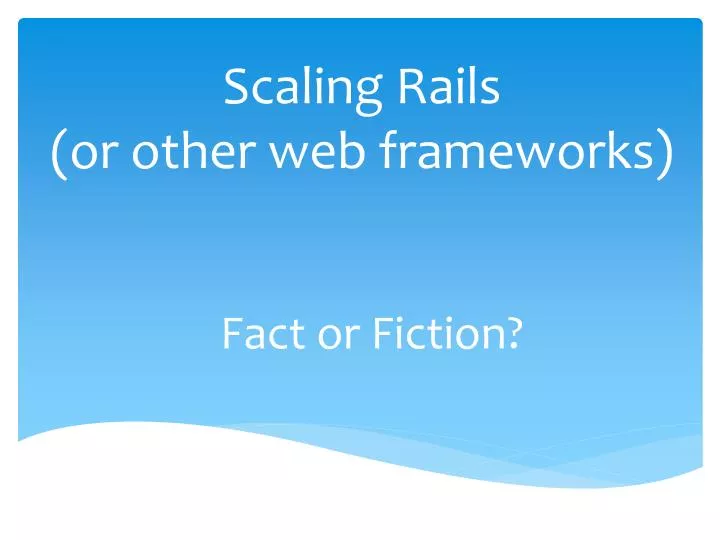 scaling rails or other web frameworks
