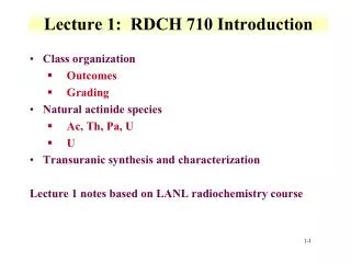 Lecture 1: RDCH 710 Introduction