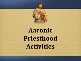 Aaronic Priesthood Activities