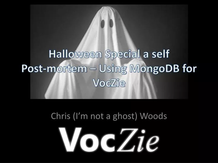 halloween special a self post mortem using mongodb for voczie