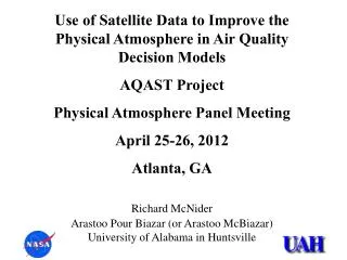 Use of Satellite Data to Improve the Physical Atmosphere in Air Quality Decision Models