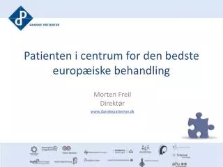 Patienten i centrum for den bedste europæiske behandling